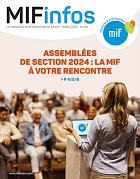 Assemblée de section 2024 : La MIF à votre rencontre